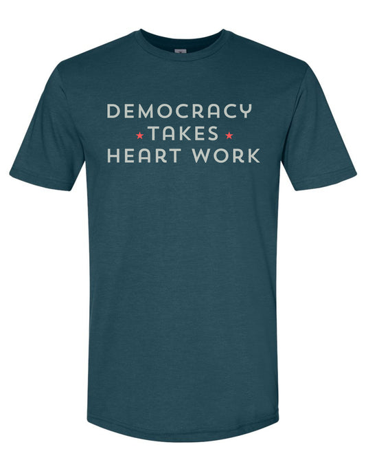 Democracy Takes Heart Work